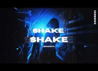  Shake Shake Missed