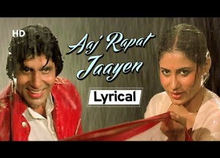  Aaj Rapat Jaye Toh Lyrical Amitabh Bachchan Smita Patil Namak Halal 1982 Popular Song