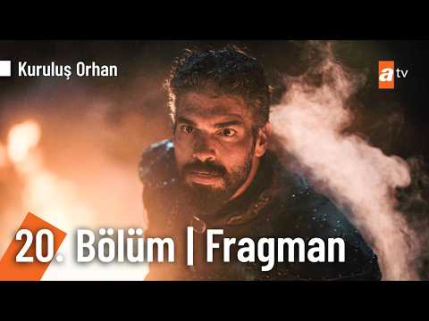 Kuruluş Orhan 20 Bölüm Fragman Hepimiz çok Büyük Bir Tehlikedeyiz KurulusOrhanatv