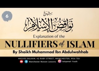 Nawaaqid Ul Islam Part 6 Ust Abu Salma Mohamed Aydeed