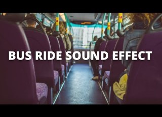Bus Ambiance And Sound Effect 1 Hour