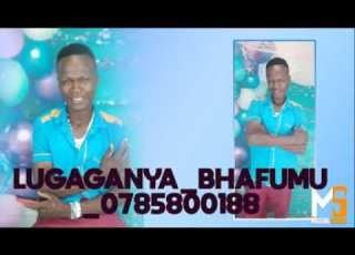  LUGAGANYA BHAFUMU 0785800188 PRD MBASHA STUDIO