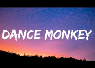 Tones And I Dance Monkey Lyrics
