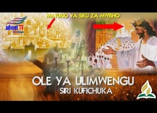  MATUKIO YA SIKU ZA MWISHO