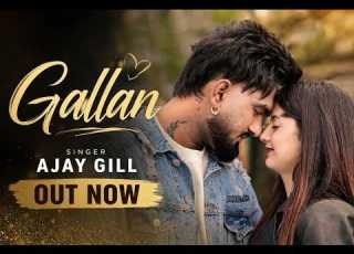  Gallan Official Video Ajay Gill Bittu Khan Honey Virk Films Latest Punjabi Song 2026