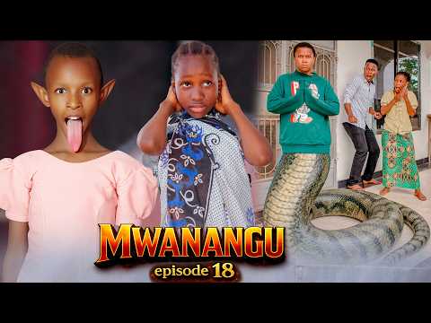 MWANANGU 18