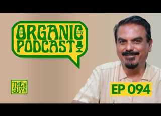 The Real Reason WHY India Has So Many Organic Farmers W Dr Selvam Daniel Ep 094