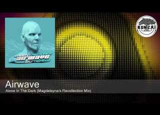  Airwave Alone In The Dark Magdelayna S Recollection Mix