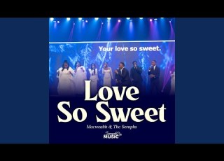 Love So Sweet