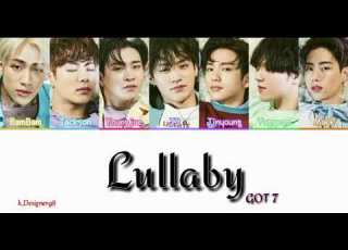 Lullaby Got7 English Version مترجمة للعربيه Lullaby أغنية التهويدة
