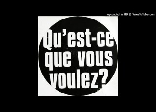 The Amazing Qu Est Ce Que Vous Voulez 2000
