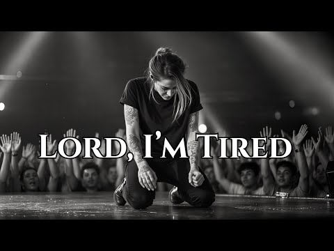 Lord I M Tired But Don T Give Up On Me Official Worship Video