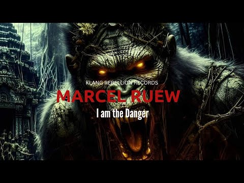 MARCEL RUEW I AM THE DANGER ORIGINAL MIX COMPILATION VOL 2