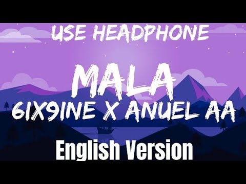 6ix9ine Anuel AA MALA Lyrics Letra English English Version