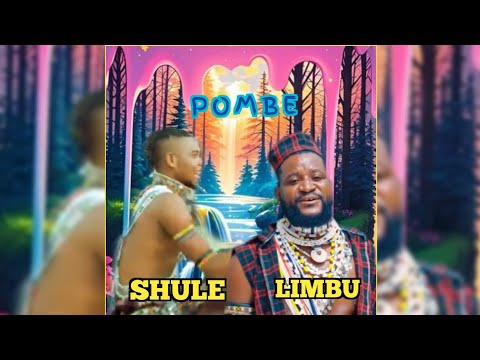 LIMBU LUCHAGULA FT SHULE YA NG OMBE POMBE 2026 BY YEGELA JIDAZUGA MSAMBAZAJI