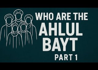  Who Are The Ahlul Bayt Part 1 5