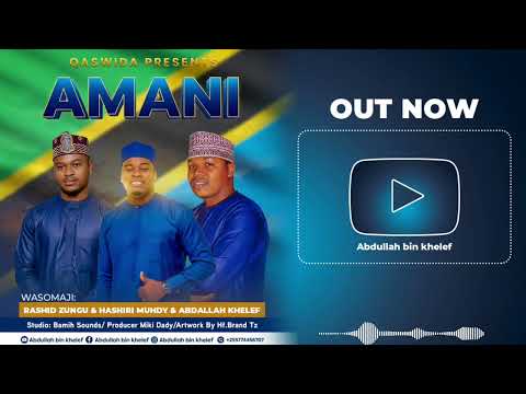 Duet Music NEW AMANI Rashid Zungu Hashyr Abdulla Bin Khelef Official Audio Duet Music NEW AMANI Rashid Zungu Hashyr Abdulla Bin Khelef Official Audio