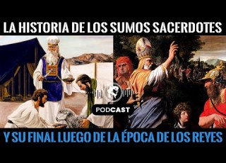  El Final De Los Sumos Sacerdotes De Israel Historia Y Curiosidades Del Linaje Levítico