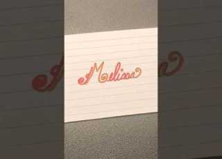  MELISSA Handwriting Writingnames Namemeaning Handlettering