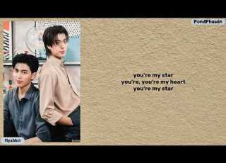 You Re My Star Pond Naravit Phuwin Tangsakyuen Easy Lyrics