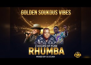  Golden Soukous Legends 2 Hours Of Timeless Rhumba Magic Mixed By DJ E JAH