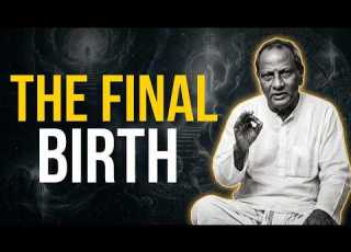  The Final Birth Explained Nisargadatta Maharaj