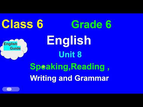 Class 6 English Unit 8 English 6 Chapter 8 Grade 6 English Unit 8 Guide