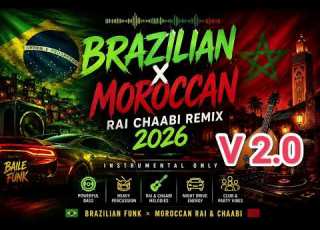  Brazilian X Moroccan Rai Chaabi Remix 2026 V 2 0 Powerful Baile Funk X Maghreb Instrumental