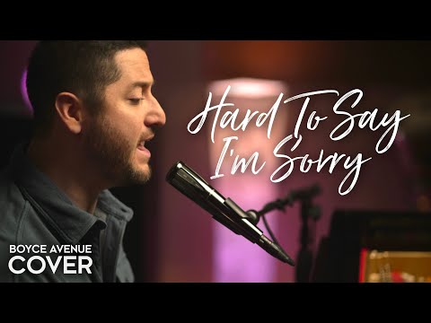 Hard To Say I M Sorry Chicago Boyce Avenue Piano Acoustic Cover On Spotify Apple