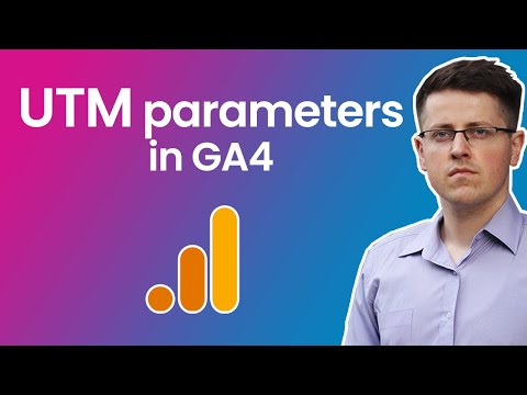 UTM Parameters In Google Analytics 4 GA4 Campaign Tracking With UTMs