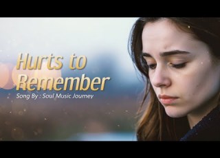  Hurts To Remember When Memories Are The Hardest Part Soul Music Journey Lyric Video