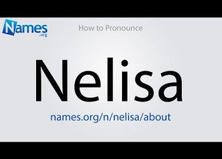 How To Pronounce Nelisa