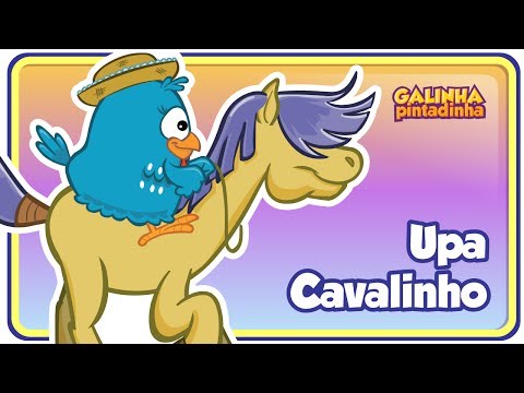 UPA CAVALINHO Galinha Pintadinha 4 OFICIAL