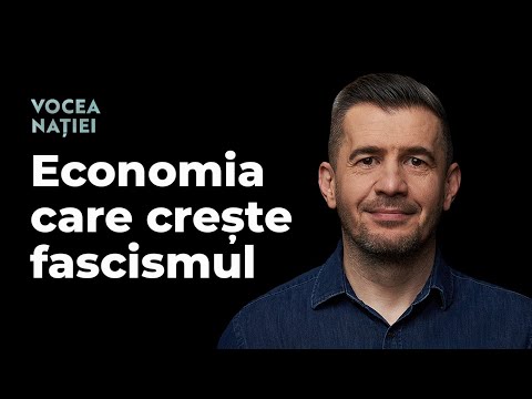 Economia Care Crește Fascismul Vocea Nației 315