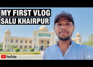 My First Day At Shah Abdul Latif University Khairpur SALU Vlog 1