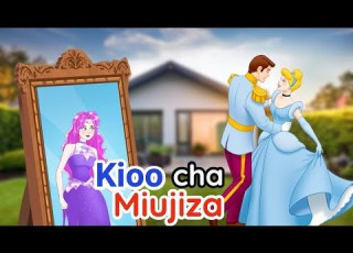  Kioo Cha Miujiza Hadithizakiswahili2024 Katunimpya2024