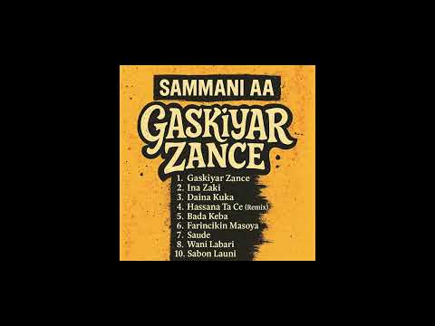 Sammani AA Ina Zaki Official Audio Wakar Neman Masoyi Hausa Love Song 2025