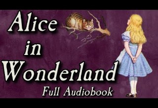Alice In Wonderland Full Audiobook