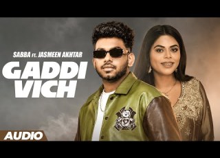 Gaddi Vich Audio Sabba Ft Jasmeen Akhtar Beatcop Punjabi Songs 2026