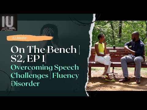 On The Bench S2 EP 1 Overcoming Speech Challenges Fluency Disorder
