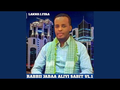 Aliyi Sabit Beast Nashiidaa Yaa Jabaa Vol 1