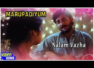  Marupadiyum Tamil Movie Songs Nalam Vazha Video Song Revathi Arvind Swamy