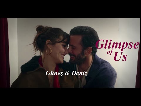 Güneş Deniz Glimpse Of Us Aşkı Hatırla