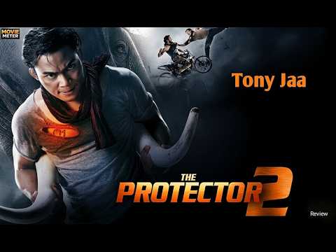 The Protector 2 Tom Yum Goong2 Movie Tony Jaa Petchtai Wongkamlao Yanin Jeeja Review And Facts
