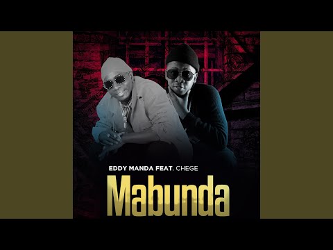 Mabunda Feat Chege