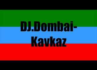DJ Dombai Kavkaz