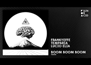 Frankyeffe X Temparia X Lucio Elia Boom Boom Boom FOA195