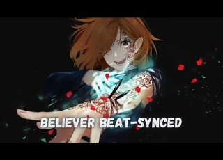  Believer AMV Anime Mix