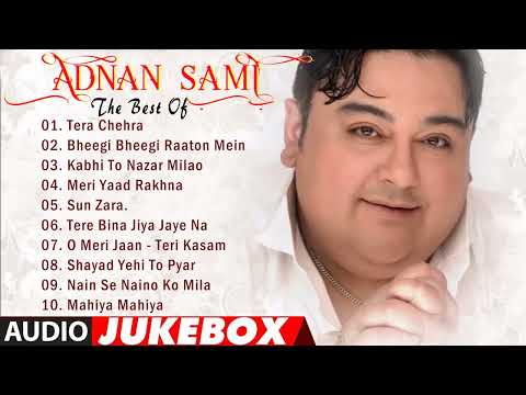Top 10 Best Adnan Sami Hit Songs Adnan Sami Album Songs