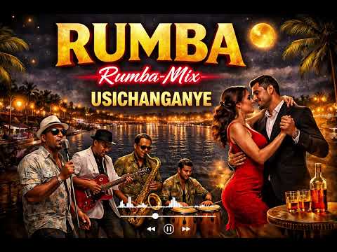 Best Swahili Rumba Love Mix Usichanganye Kazi Na Mapenzi Smooth African Rhumba Rhythms